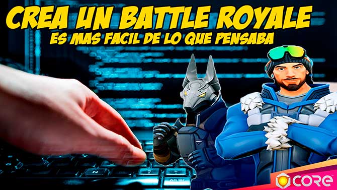 crear juegos battle royale core games.jpeg